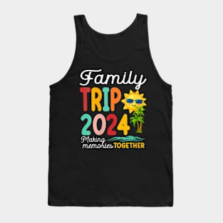 Womens Family Trip 2024 Summer Vacation Beach Family Trip Matching Tank Top